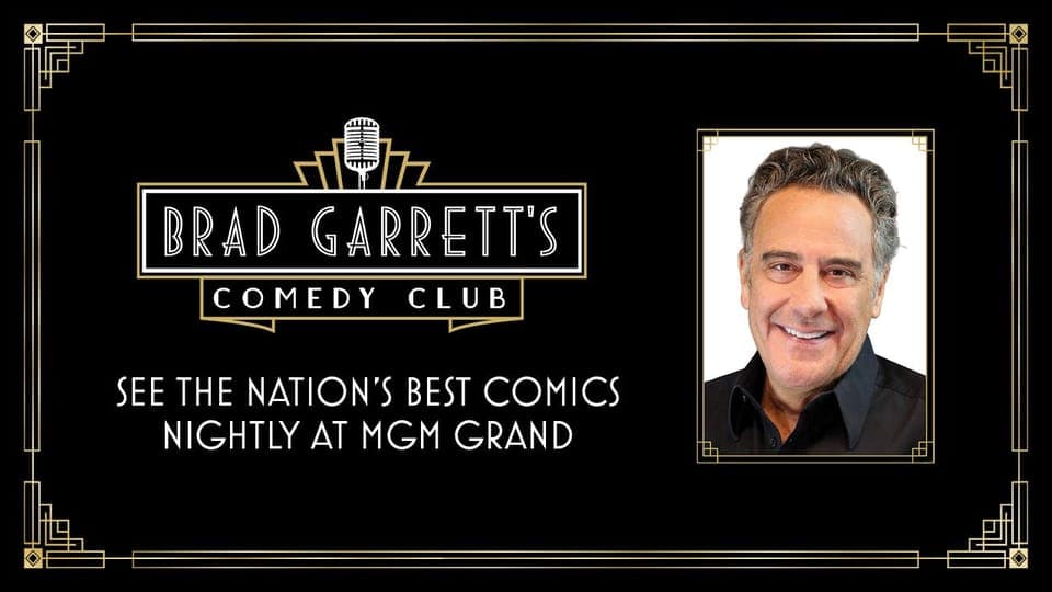 23. Las Vegas Strip: Brad Garrett’s Comedy Club at MGM Grand - Image 23