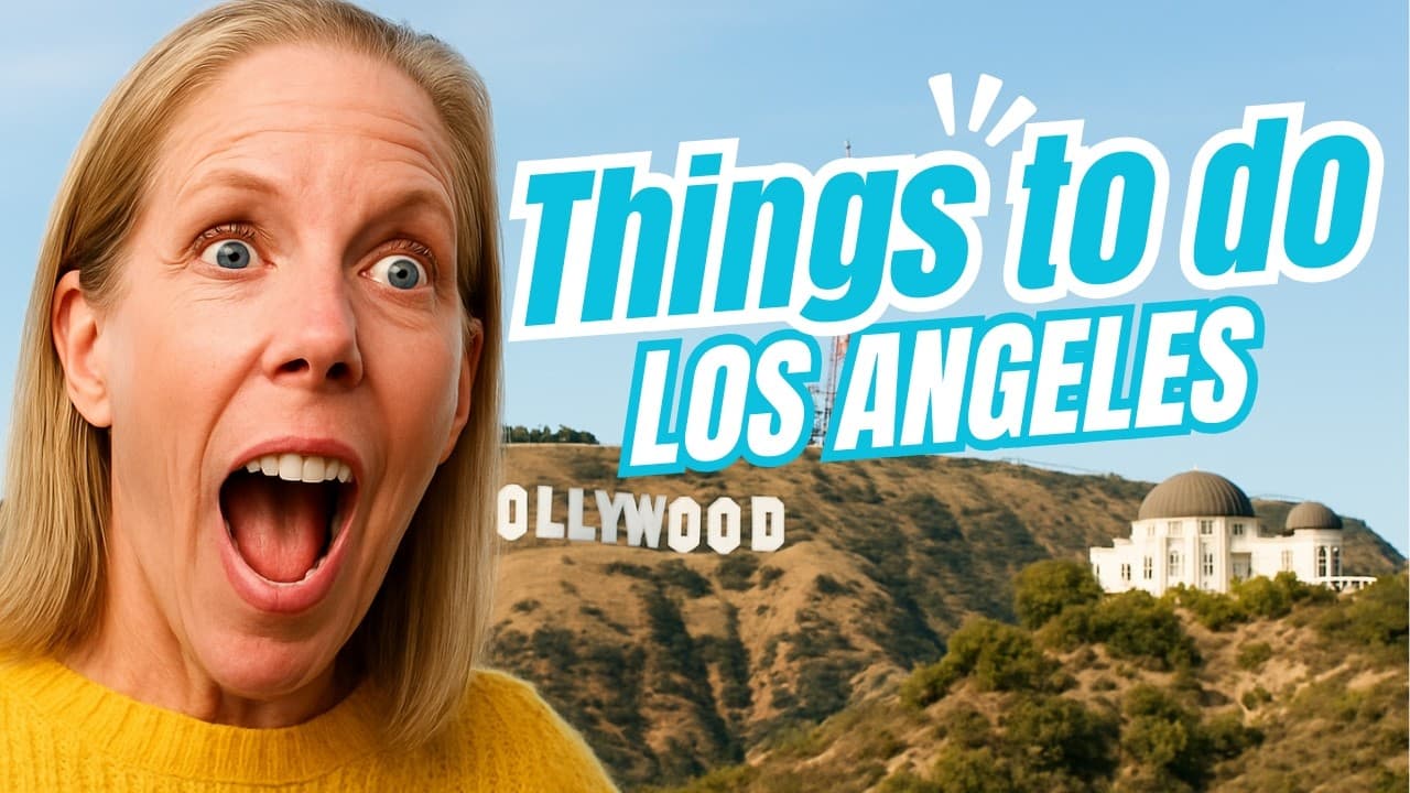 Los Angeles main attractions - Your Ultimate LA Travel Guide